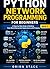 Python Network Programming for Beginners. Book 2 by Orion Stack