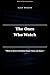 The Ones Who Watch (The Occ...