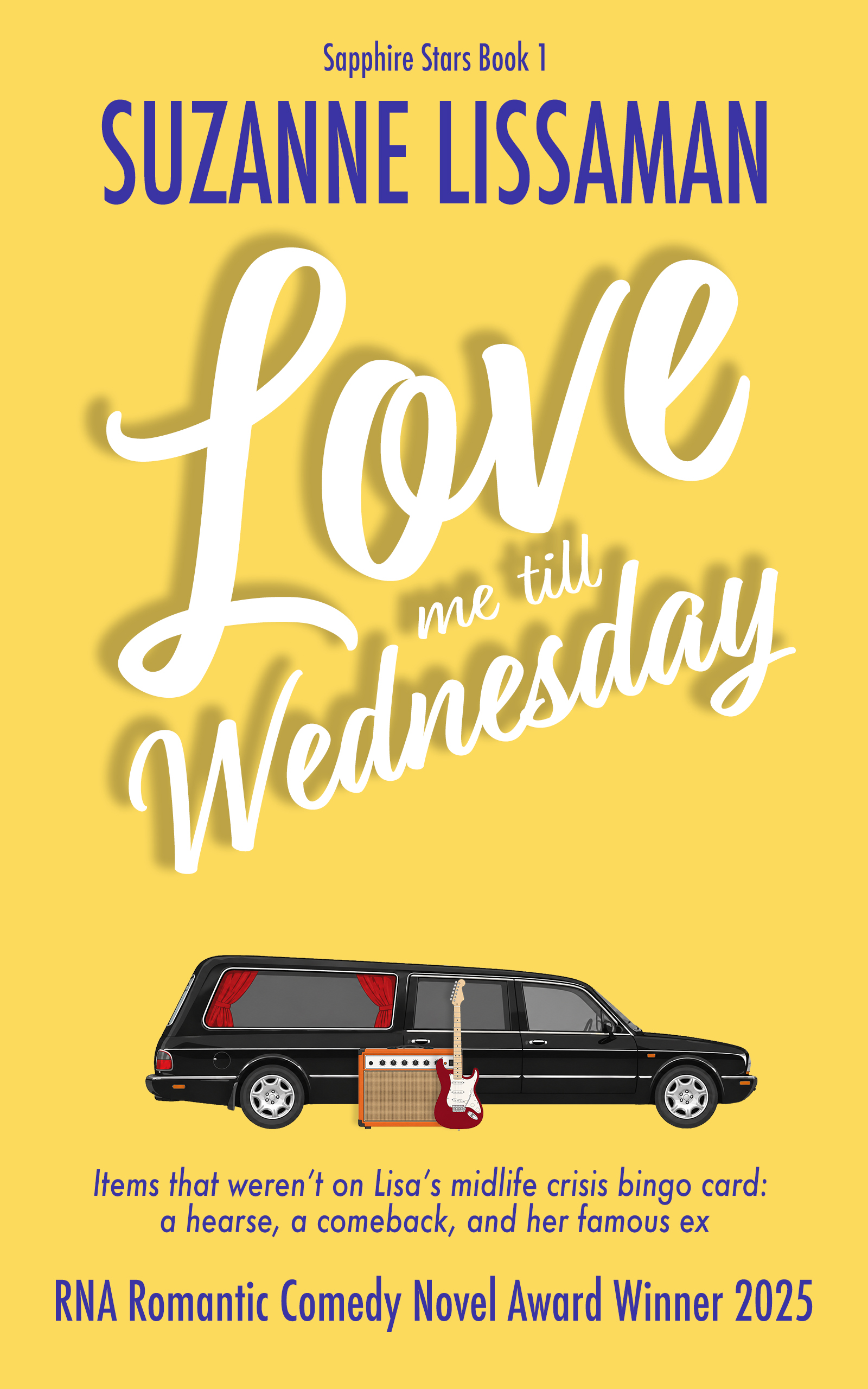 Love Me Till Wednesday : a second chance romantic comedy (Sapphire Stars Book 1)