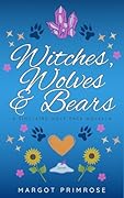 Witches, Wolves & Bears