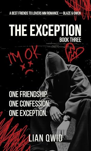 The Exception: Book Three: A Best Friends to Lovers MM Romance Short Story (Blaze & Owen)