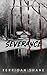 Severance: An Erotic Horror...