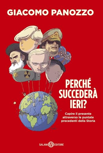 Perché succederà ieri? (Italian Edition)