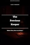 The Previous Keeper (The Occupied Series Book 4) The Previous Keeper (The Occupied Series Book 4)