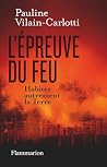 L'Épreuve du feu....