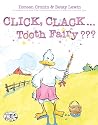 Click, Clack . . . Tooth Fairy! (A Click Clack Book)