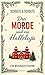 Drei Morde und ein Halleluja: Cosy Crime im Schnee. Alpenkrimi, eingeschneites Hotel, Locked-Room – Ein Weihnachtskrimi (German Edition)