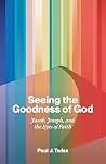 Seeing the Goodne...