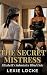 The Secret Mistress Book 1:...
