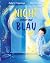 Nicht immer nur Blau by Robert Tregoning