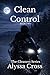 Clean Control by Alyssa  Cross