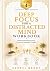 Deep Work for a Distracted Mind Workbook by Cornel Nanut
