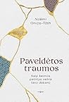 Paveldėtos traumo...