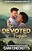 The Devoted Firefighter by Cami Checketts