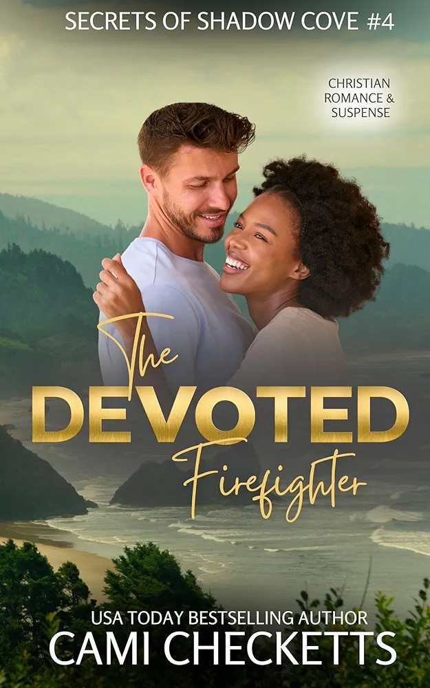 The Devoted Firefighter (Secrets of Shadow Cove #4)