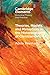 Theories, Models, and Metaphors in the Historiography of Christian Origins (Elements in Historical Theory and Practice)