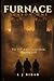 Furnace by L J Ribar