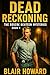 Dead Reckoning (The Roscoe Benteen Mysteries Book 1)