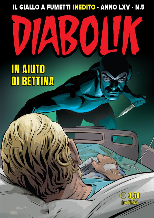 Diabolik Anno LXV n. 5: In aiuto di Bettina (Unknown Binding)
