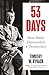 53 Days by Timothy W. Ryback