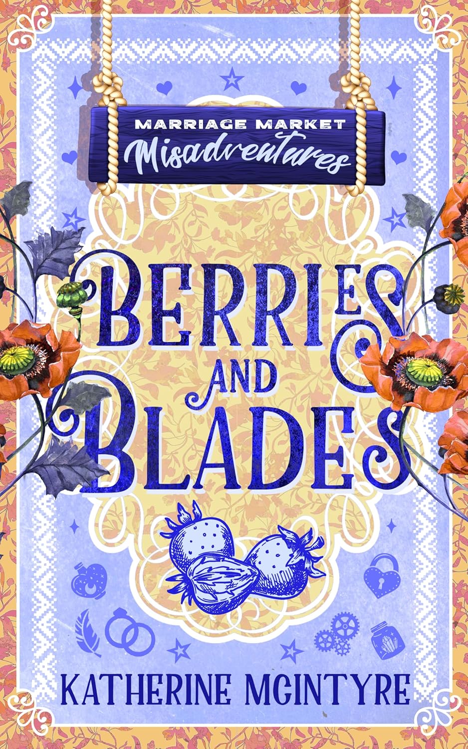 Berries and Blades (Marriage Market Misadventures)