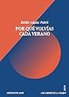 Por qué volvías c...