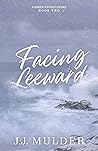 Facing Leeward