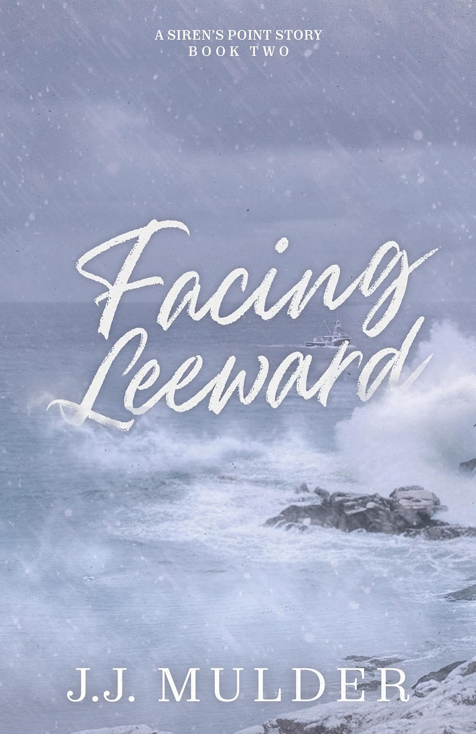 Facing Leeward (A Siren's Point Story #2)