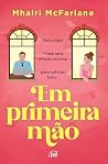 Em primeira mão – Uma comédia romântica enemies to lovers da autora de "Ontem à noite" (Portuguese Edition) Em primeira mão – Uma comédia romântica enemies to lovers da autora de "Ontem à noite" (Portuguese Edition)
