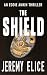 The Shield: Eddie Ankin Book 6