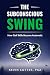 The Subconscious Swing: How...