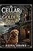 The Cellar Beneath The Gold...