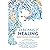 Streams of Healing: Finding Your Way to Wholeness with Key Leaders in the Inner Healing Movement