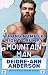 Wrong Number, Right Grumpy Mountain Man: A BWWM, Grumpy Sunshine, Small Town Romance