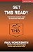 Get TMB Ready by Paul Homersmith