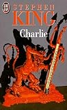 Charlie by Stephen  King