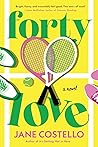 Forty Love: A Novel