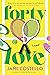 Forty Love by Jane Costello
