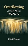 Overflowing: A Story About Why We Go Book cover for Overflowing: A Story About Why We Go
