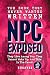 NPC Exposed: The Souled and...