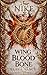A Wing of Blood and Bone: A...