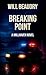 Breaking Point - A Millhaven Novel