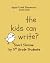 The Kids Can Write?: A Book...