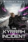 The Kyrrah Incide...