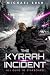 The Kyrrah Incident by Michael    Bush