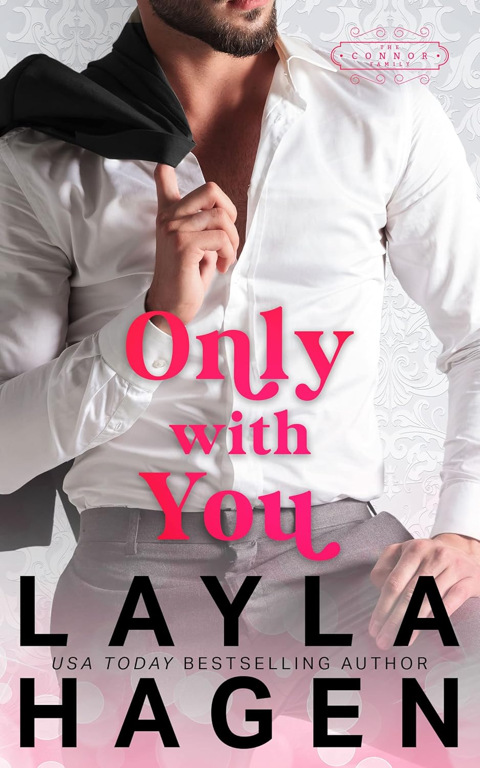 Only With You (The Connor Family, #4)