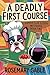 A Deadly First Course: Supp...
