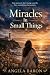 Miracles In Small Things