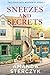 Sneezes and Secrets: The Pu...