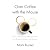 Over Coffee with the Mouse:...